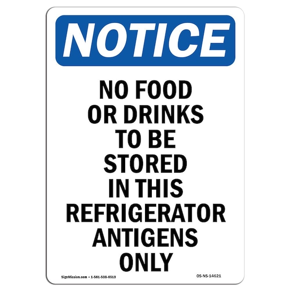 Signmission OSHA Sign, 14" H, Rigid Plastic, No Food Or Drinks To Be Stored Sign, Portrait, 1014-V-14621 OS-NS-P-1014-V-14621 - main